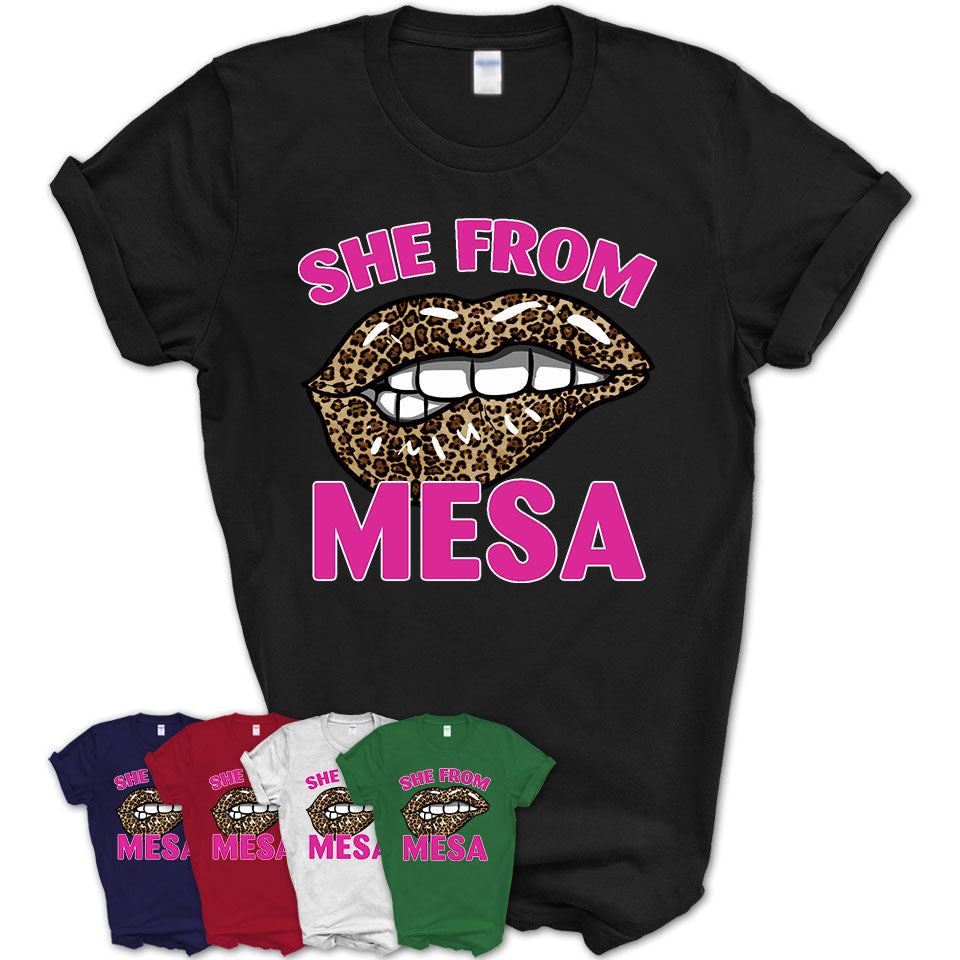 She From Mesa Arizona Gift Cheetah Leopard Sexy Lips Shirt