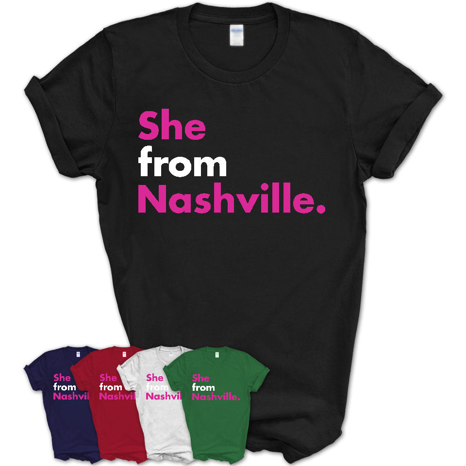 She From Nashville Shirt Tennessee State Birthday Gift For Her