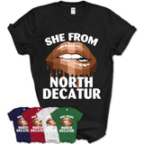 She From North Decatur Georgia T-Shirt Black Lives Matter Sexy Lips Girl Shirt