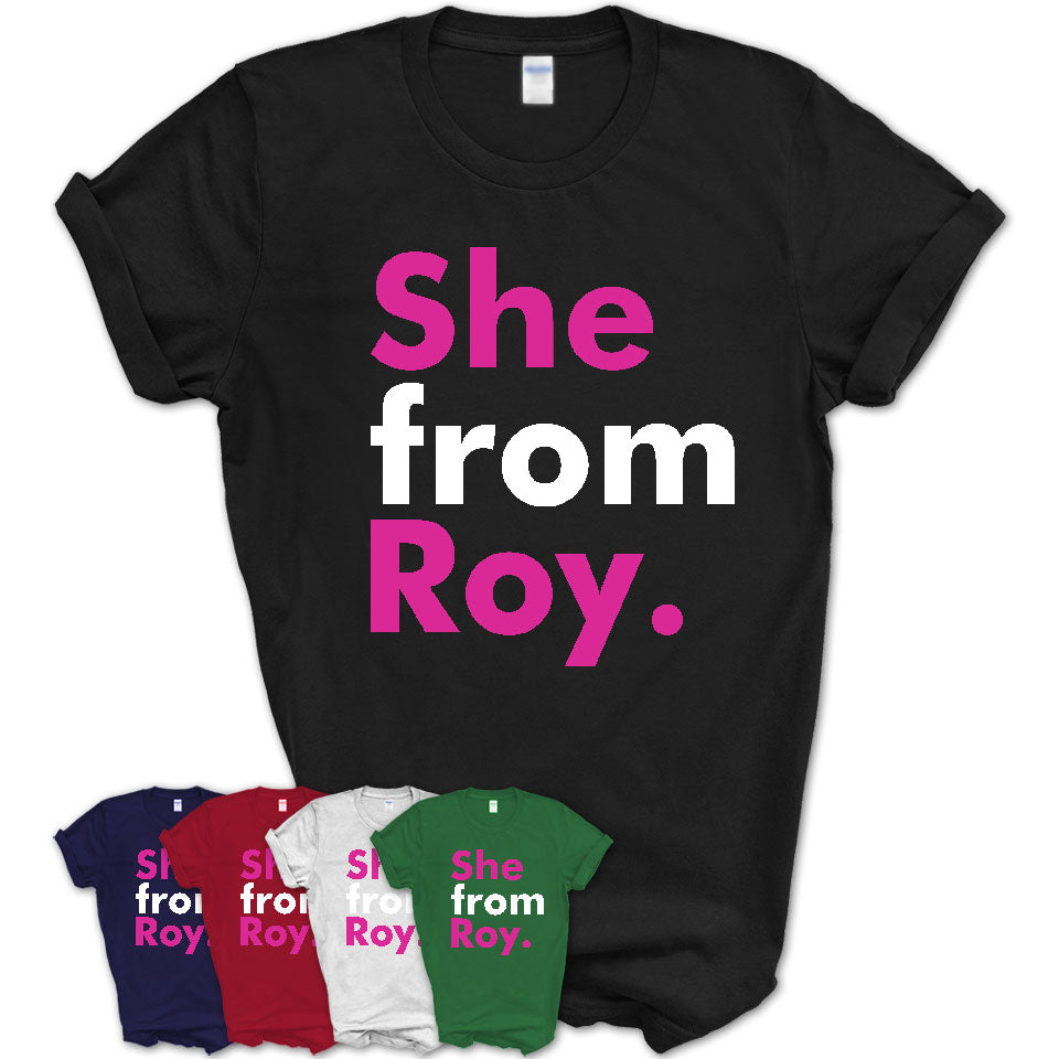 She From Roy Shirt Utah State Birthday Gift For Her
