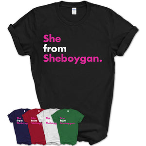 She From Sheboygan Shirt Wisconsin State Birthday Gift For Her