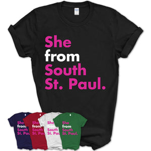 She From South St. Paul Shirt Minnesota State Birthday Gift For Her