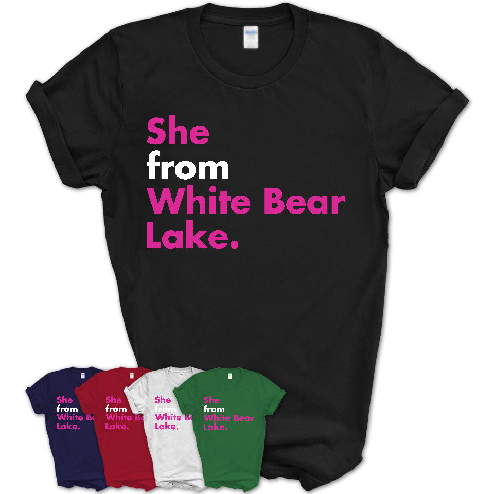 She From White Bear Lake Shirt Minnesota State Birthday Gift For Her