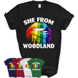 She From Woodland California T-Shirt LGBT Pride Sexy Lips Gift Shirt