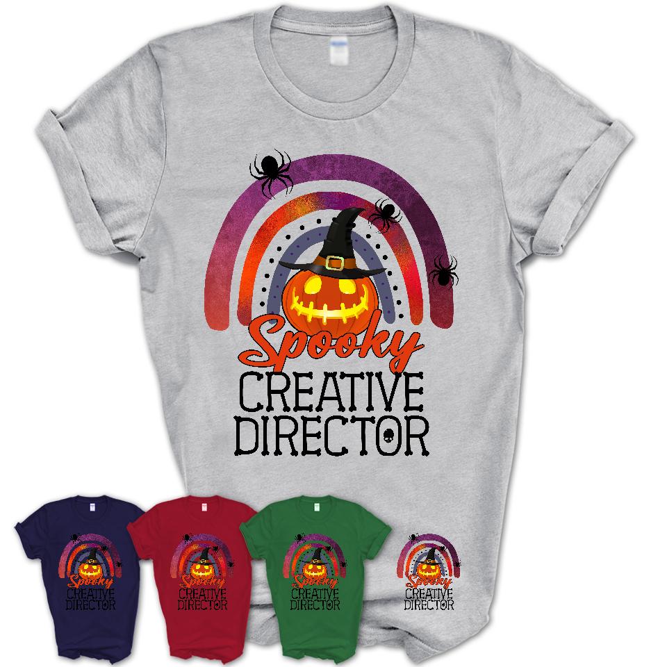 Spooky Creative Director Shirt, Halloween Rainbow Shirt for Women, Funny Pumpkin Shirt for Creative Director, Halloween Gift
