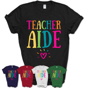 Teacher Aide Rainbow Lettering Heart Shirt, Employee Appreciation Gifts