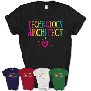 Technology Architect Rainbow Lettering Heart Shirt, Employee Appreciation Gifts