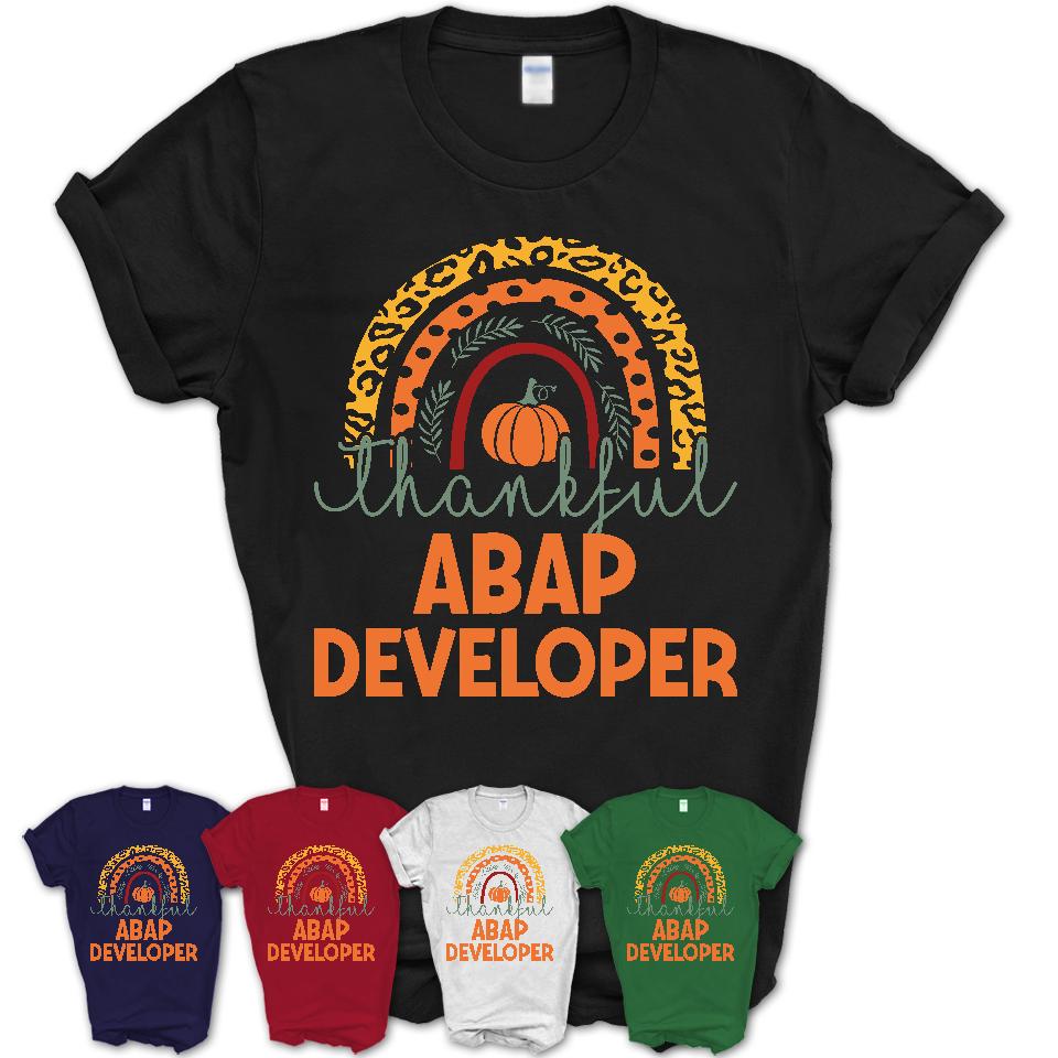 Thankful Abap Developer Shirt, Pumpkin Rainbow Sweater for Fall Lovers, Thanksgiving Gift for Abap Developer Women