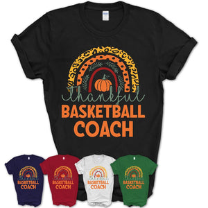 Thankful Basketball Coach Shirt, Pumpkin Rainbow Sweater for Fall Lovers, Thanksgiving Gift for Basketball Coach Women
