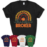Thankful Broker Shirt, Pumpkin Rainbow Sweater for Fall Lovers, Thanksgiving Gift for Broker Women