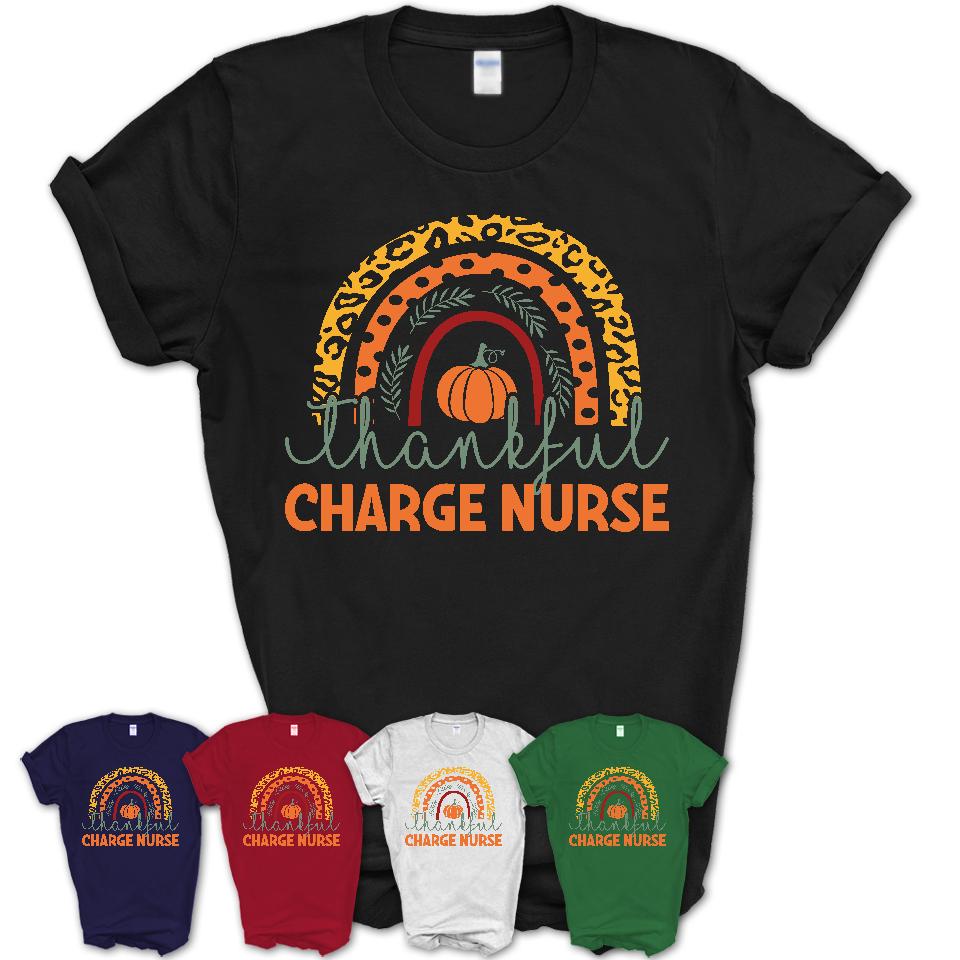 Thankful Charge Nurse Shirt, Pumpkin Rainbow Sweater for Fall Lovers, Thanksgiving Gift for Charge Nurse Women