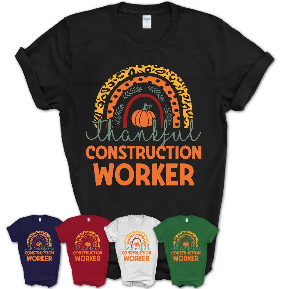 Thankful Construction Worker Shirt, Pumpkin Rainbow Sweater for Fall Lovers, Thanksgiving Gift for Construction Worker Women