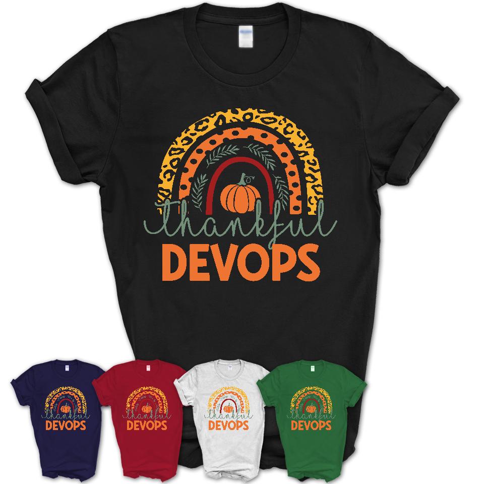 Thankful Devops Shirt, Pumpkin Rainbow Sweater for Fall Lovers, Thanksgiving Gift for Devops Women