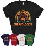 Thankful Embryologist Shirt, Pumpkin Rainbow Sweater for Fall Lovers, Thanksgiving Gift for Embryologist Women