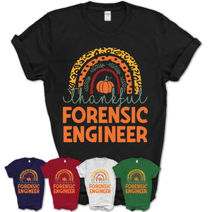Thankful Forensic Engineer Shirt, Pumpkin Rainbow Sweater for Fall Lovers, Thanksgiving Gift for Forensic Engineer Women