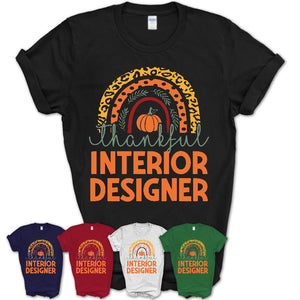Thankful Interior Designer Shirt, Pumpkin Rainbow Sweater for Fall Lovers, Thanksgiving Gift for Interior Designer Women
