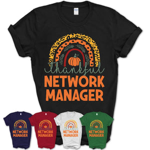 Thankful Network Manager Shirt, Pumpkin Rainbow Sweater for Fall Lovers, Thanksgiving Gift for Network Manager Women