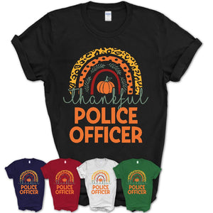 Thankful Police Officer Shirt, Pumpkin Rainbow Sweater for Fall Lovers, Thanksgiving Gift for Police Officer Women