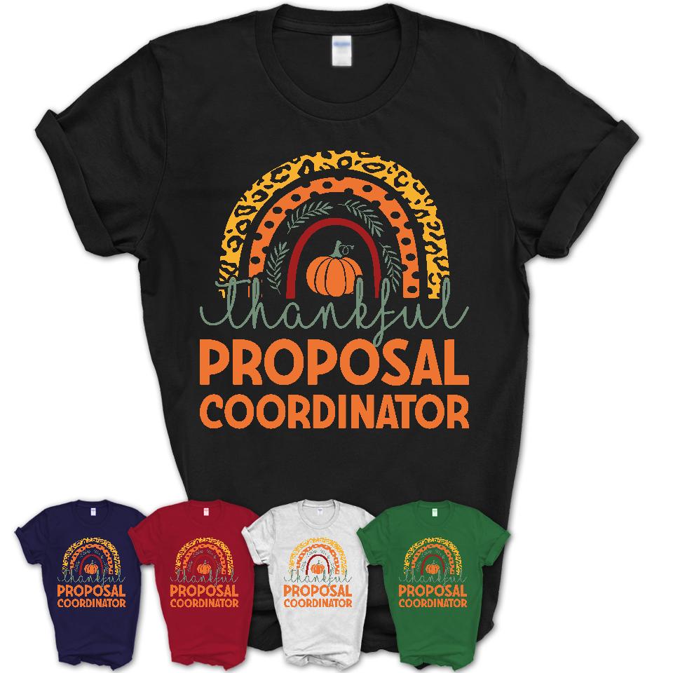 Thankful Proposal Coordinator Shirt, Pumpkin Rainbow Sweater for Fall Lovers, Thanksgiving Gift for Proposal Coordinator Women