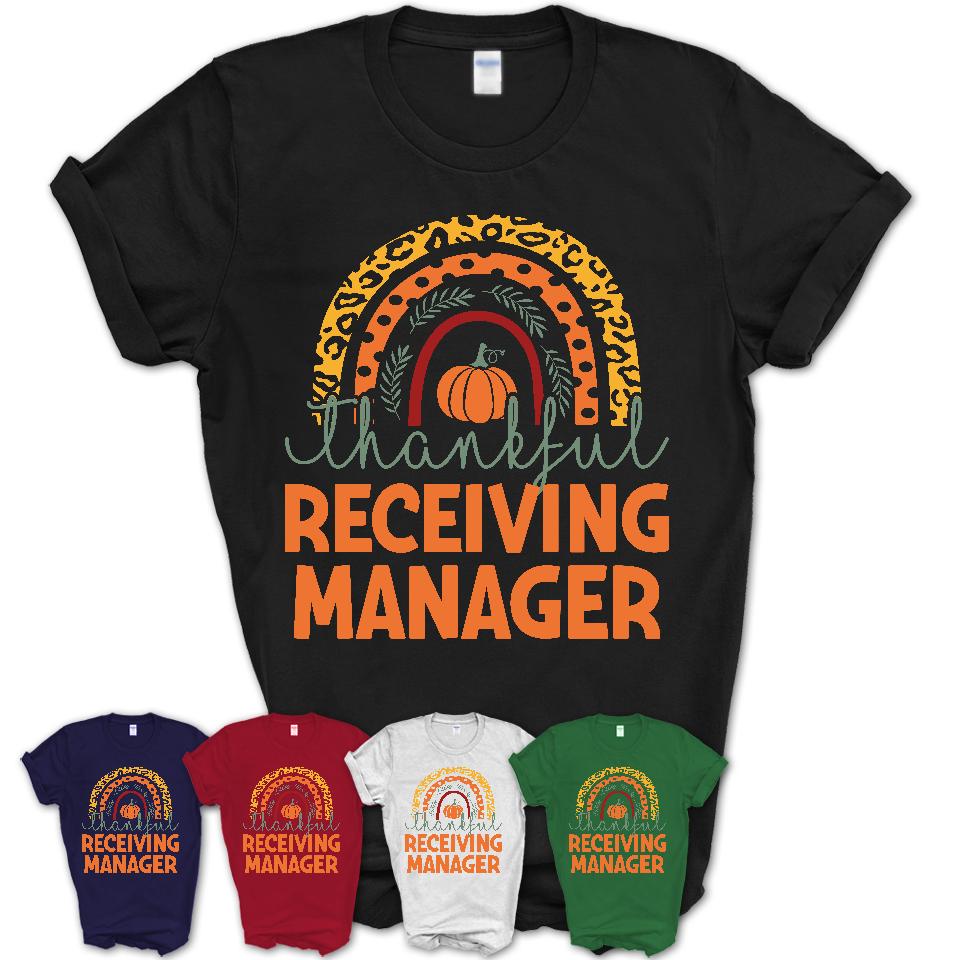 Thankful Receiving Manager Shirt, Pumpkin Rainbow Sweater for Fall Lovers, Thanksgiving Gift for Receiving Manager Women