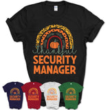 Thankful Security Manager Shirt, Pumpkin Rainbow Sweater for Fall Lovers, Thanksgiving Gift for Security Manager Women