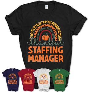 Thankful Staffing Manager Shirt, Pumpkin Rainbow Sweater for Fall Lovers, Thanksgiving Gift for Staffing Manager Women