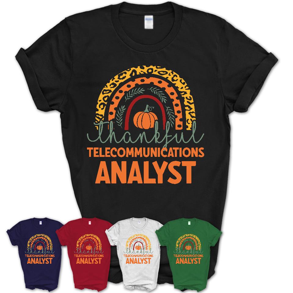 Thankful Telecommunications Analyst Shirt, Pumpkin Rainbow Sweater for Fall Lovers, Thanksgiving Gift for Telecommunications Analyst Women