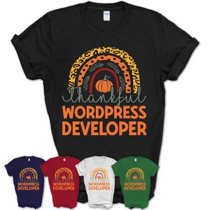 Thankful Wordpress Developer Shirt, Pumpkin Rainbow Sweater for Fall Lovers, Thanksgiving Gift for Wordpress Developer Women