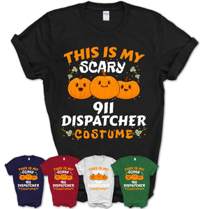 This Is My Scary 911 Dispatcher Costume, Halloween Pumpkin Shirt, Funny Coworker Gift