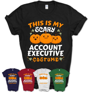 This Is My Scary Account Executive Costume, Halloween Pumpkin Shirt, Funny Coworker Gift