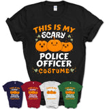 This Is My Scary Police Officer Costume, Halloween Pumpkin Shirt, Funny Coworker Gift