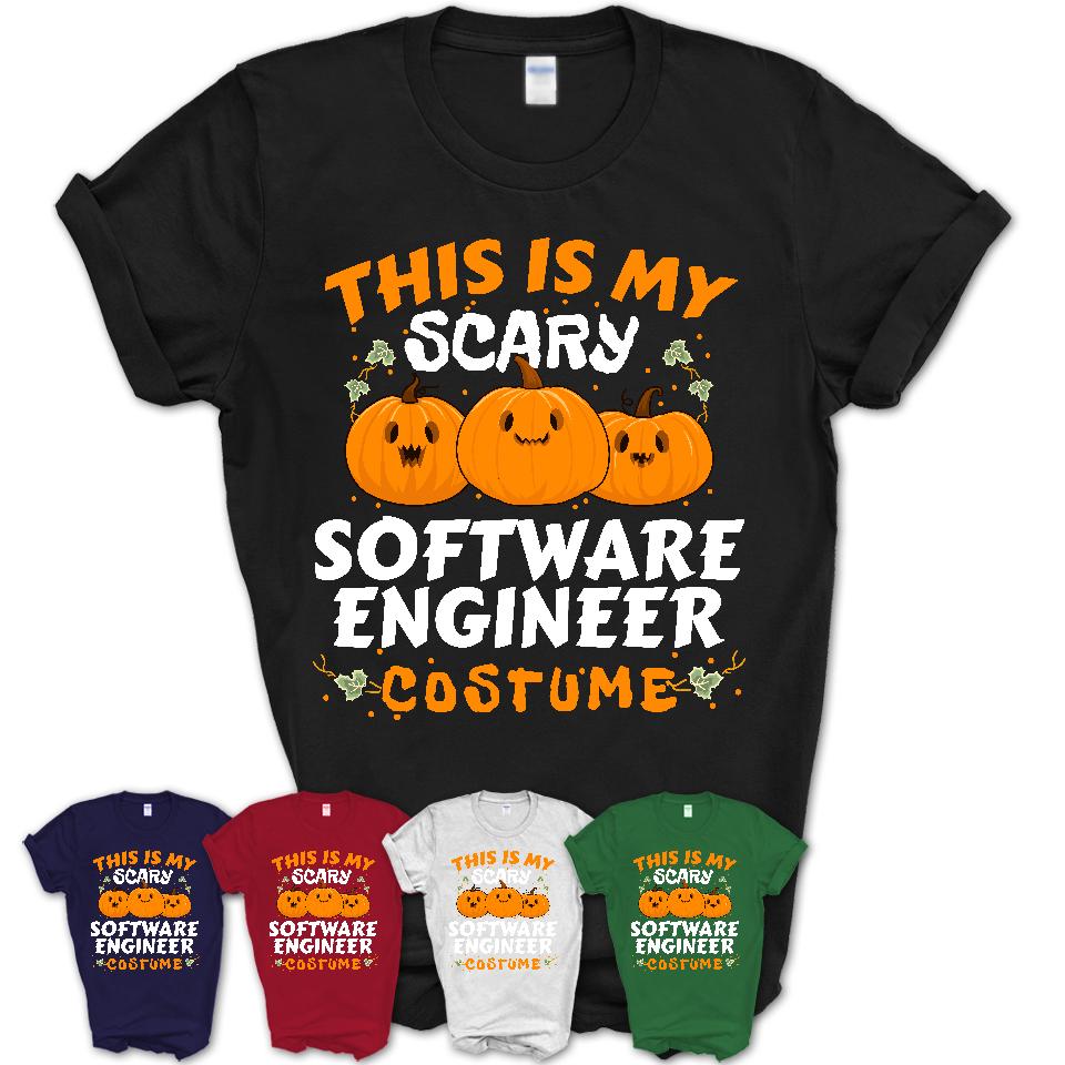 This Is My Scary Software Engineer Costume, Halloween Pumpkin Shirt, Funny Coworker Gift