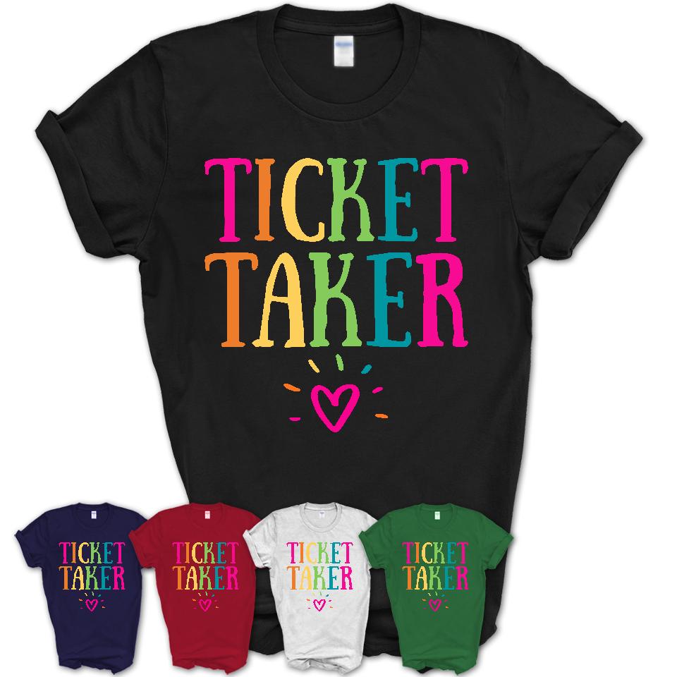 Ticket Taker Rainbow Lettering Heart Shirt, Employee Appreciation Gifts