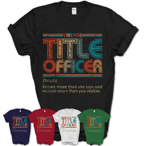 Title Officer Definition Vintage Retro Colors Shirt, Coworker Birthday Gift TShirt