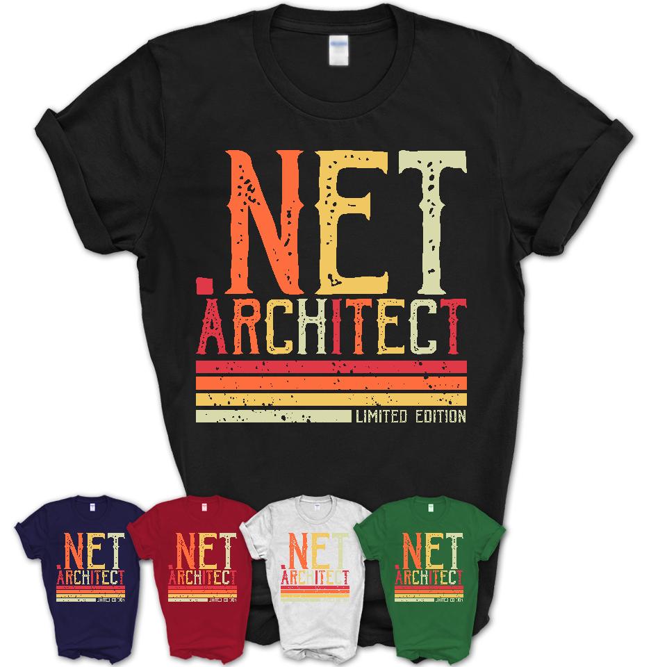 Vintage .Net Architect Limited Edition Job Shirt, Coworker Birthday Gift Idea