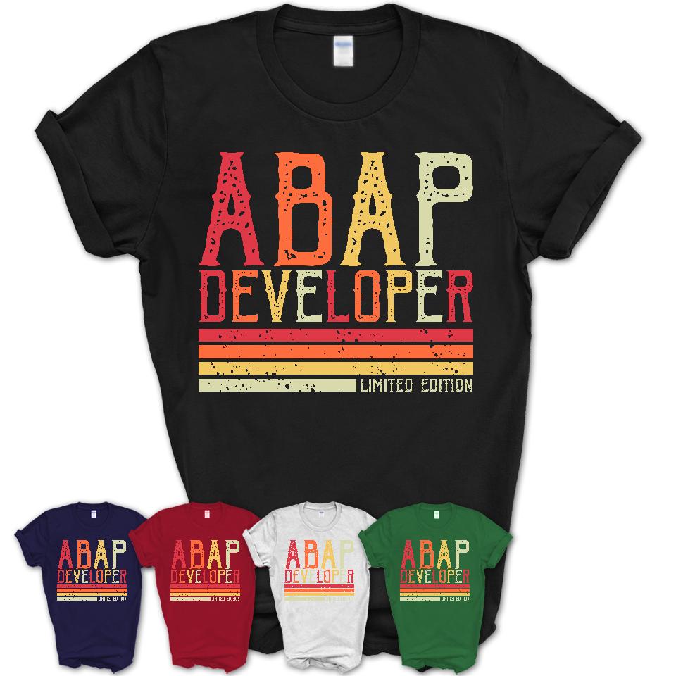 Vintage Abap Developer Limited Edition Job Shirt, Coworker Birthday Gift Idea