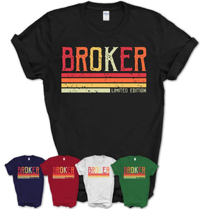 Vintage Broker Limited Edition Job Shirt, Coworker Birthday Gift Idea