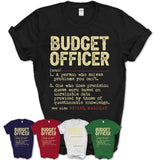 Vintage Budget Officer Definition Shirt, Funny Coworker Gift Idea for Budget Officer, New Job Gift
