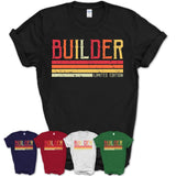 Vintage Builder Limited Edition Job Shirt, Coworker Birthday Gift Idea