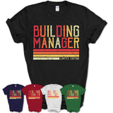 Vintage Building Manager Limited Edition Job Shirt, Coworker Birthday Gift Idea