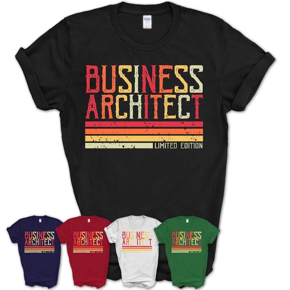 Vintage Business Architect Limited Edition Job Shirt, Coworker Birthday Gift Idea