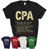Vintage CPA Definition Shirt, Funny Coworker Gift Idea for CPA, New Job Gift