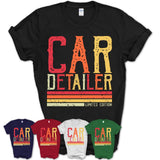 Vintage Car Detailer Limited Edition Job Shirt, Coworker Birthday Gift Idea