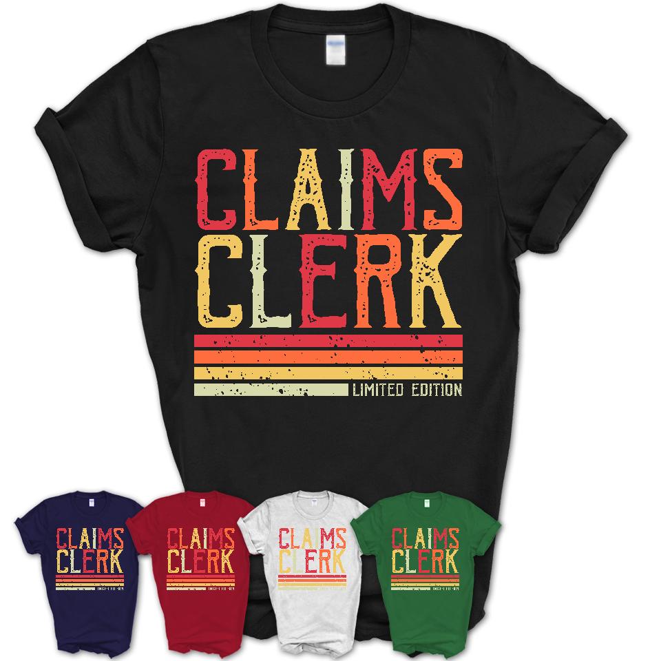 Vintage Claims Clerk Limited Edition Job Shirt, Coworker Birthday Gift Idea