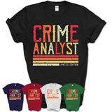 Vintage Crime Analyst Limited Edition Job Shirt, Coworker Birthday Gift Idea