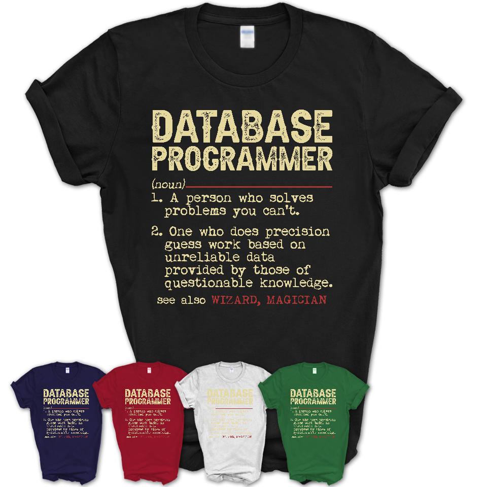 Vintage Database Programmer Definition Shirt, Funny Coworker Gift Idea for Database Programmer, New Job Gift