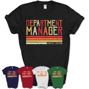 Vintage Department Manager Limited Edition Job Shirt, Coworker Birthday Gift Idea