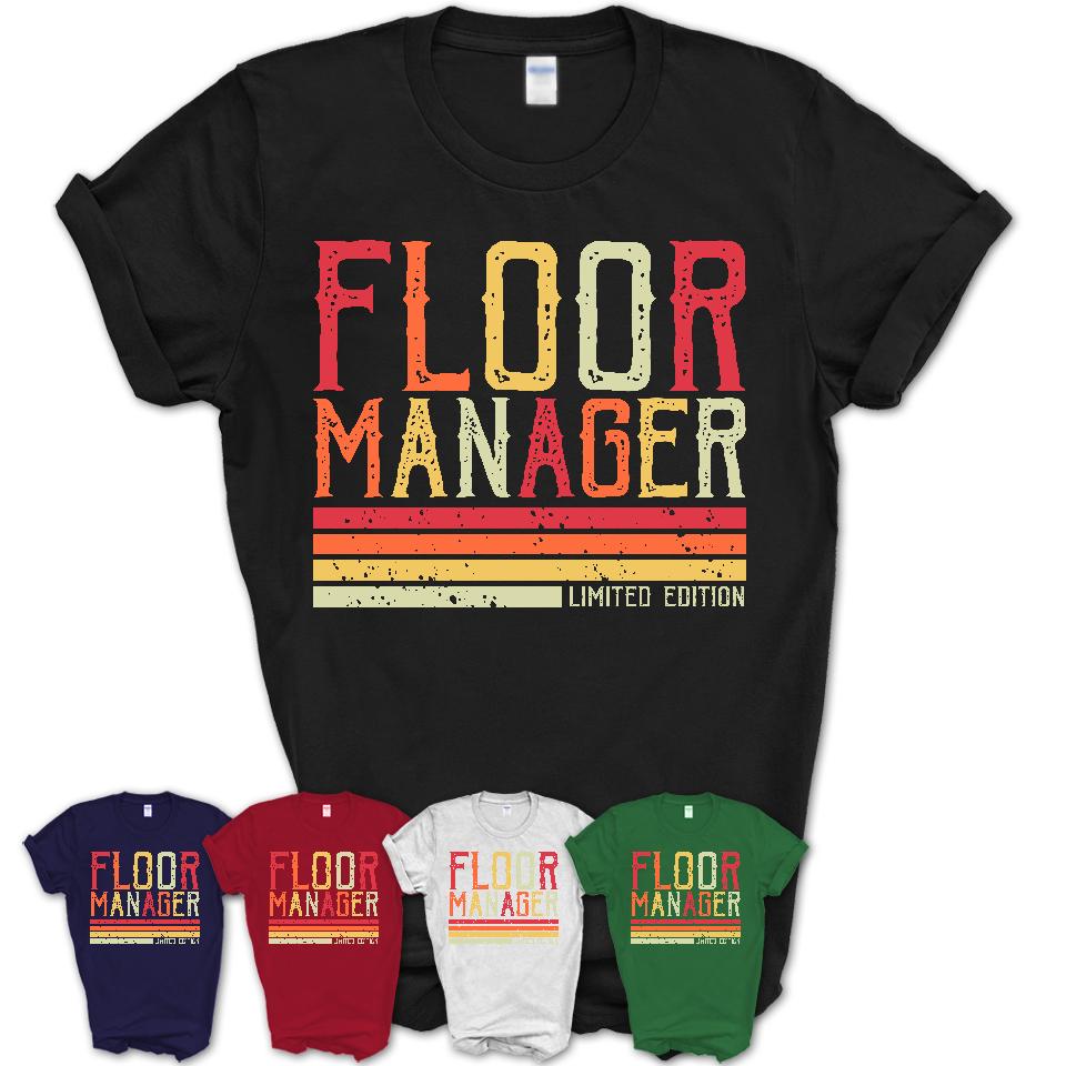 Vintage Floor Manager Limited Edition Job Shirt, Coworker Birthday Gift Idea