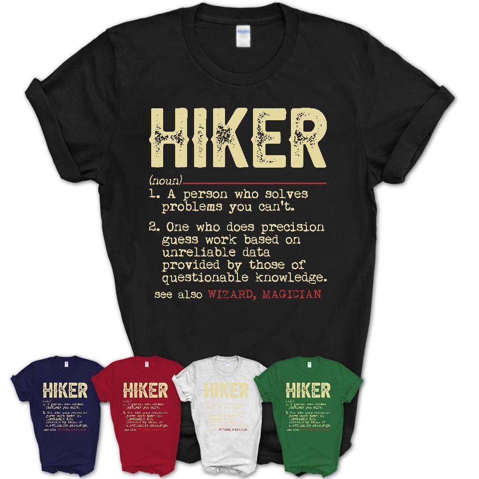 Vintage Hiker Definition Shirt, Funny Coworker Gift Idea for Hiker, New Job Gift