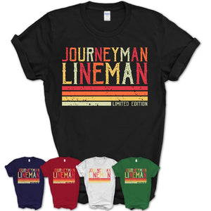 Vintage Journeyman Lineman Limited Edition Job Shirt, Coworker Birthday Gift Idea